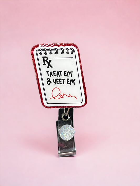 Treat 'em & Yeet 'em Badge Reel